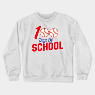 100 Days of School Apparel 100th Day Baseball Teacher Kids Crewneck Sweatshirt